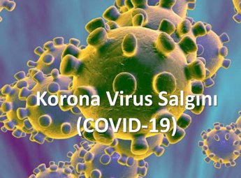 Korona Virus Enfeksiyonu (COVID-19)